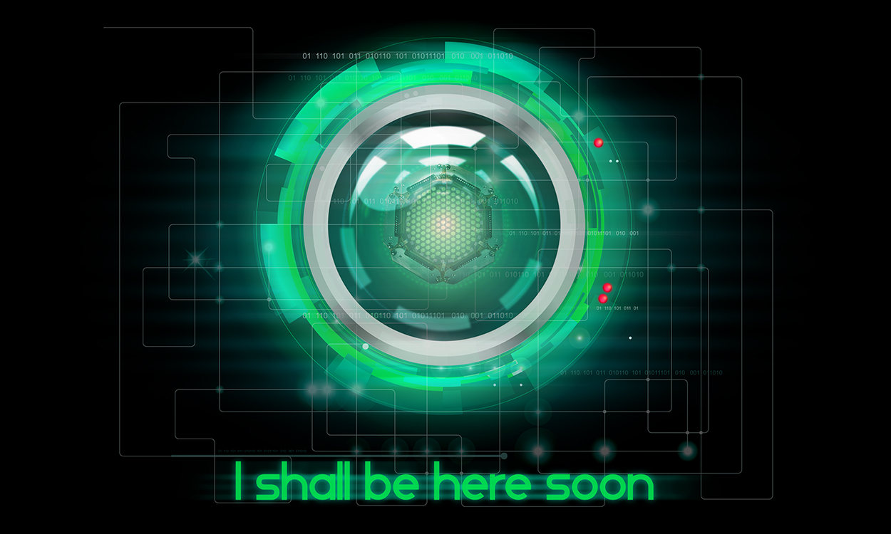 I shall be here soon